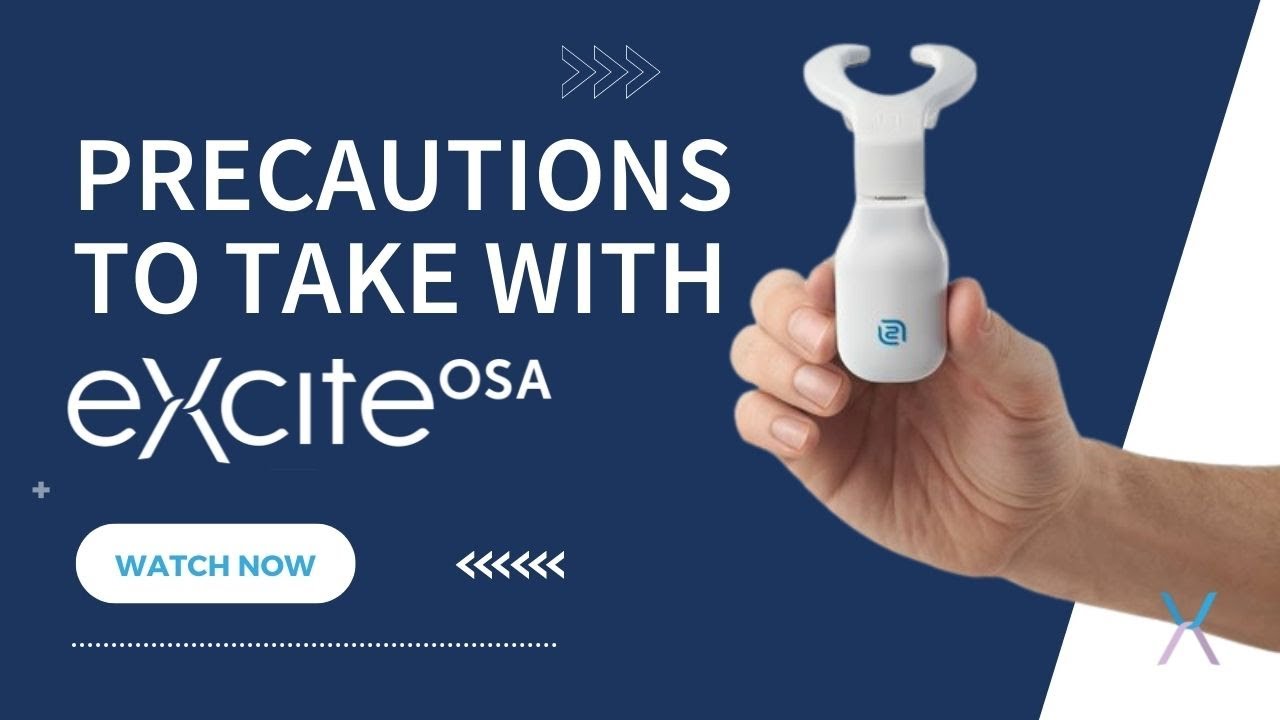 Image reads precautions to take with eXciteOSA and there is an individual holding the eXciteOSA mouhtpiece